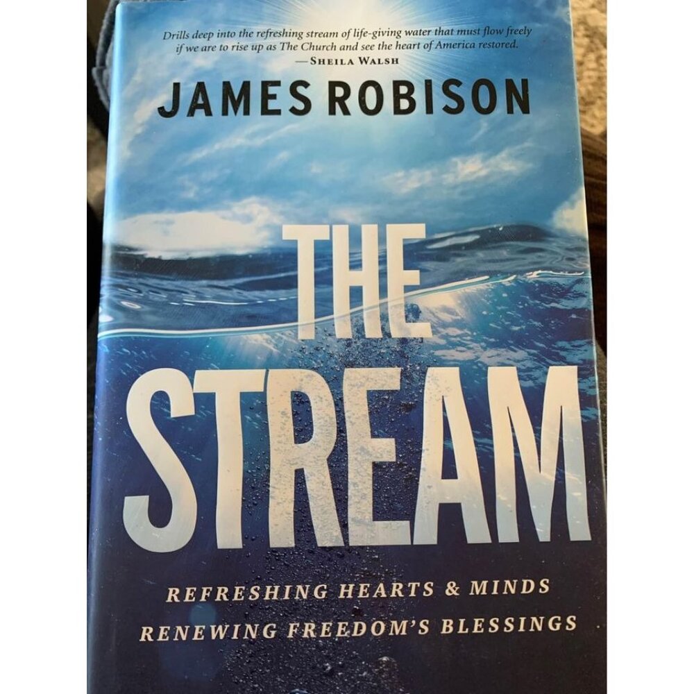 James Robison "The Stream" Hardback Book Refreshing Freedom Faith